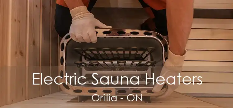  Electric Sauna Heaters Orillia - ON