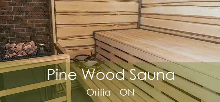  Pine Wood Sauna Orillia - ON