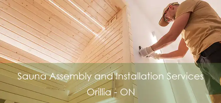  Sauna Assembly and Installation Services Orillia - ON